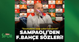 Jorge Sampaoli’den Fenerbahçe sözleri! “Oyuncularını tanıyorum”
