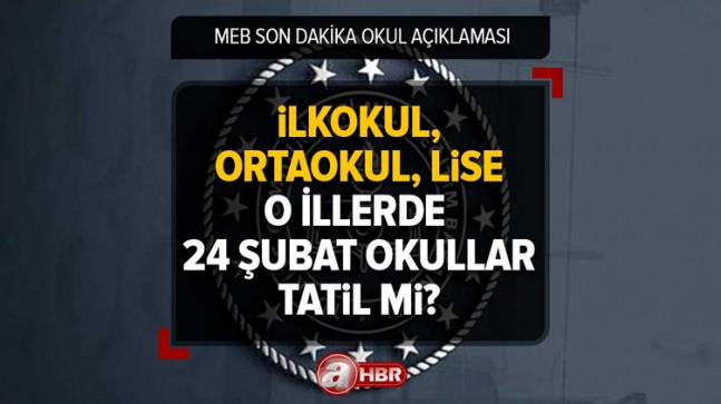 24 Şubat okullar tatil mi? Mersin, Adana, Kahramanmaraş, Hatay… İlkokul, Ortaokul, Lise ders işlenecek mi? Yarın okul var mı, yok mu?