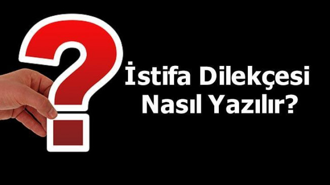 İstifa Dilekçesi Nasıl Yazılır? 2023 İstifa Dilekçesi Örneği (Word Ve Pdf Formatında)