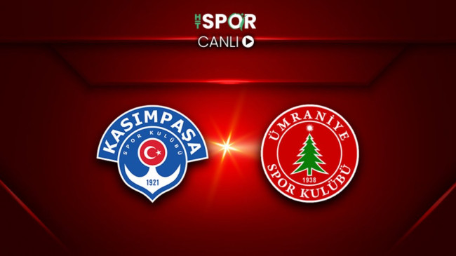 Kasımpaşa – Ümraniyespor maçı CANLI YAYIN