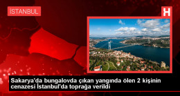 Sakarya’da bungalovda çıkan yangında ölen 2 kişinin cenazesi İstanbul’da toprağa verildi