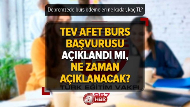 TEV Deprem BURSU BAŞVURU FORMU 2023