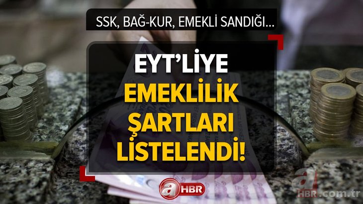 EYT’liye emeklilik şartları listelendi! Şartlar açıklandı, SSK, Bağ-Kur, Emekli Sandığı kümede! 1999-2000-2001-2002 sigortalılara emeklilik yolu...